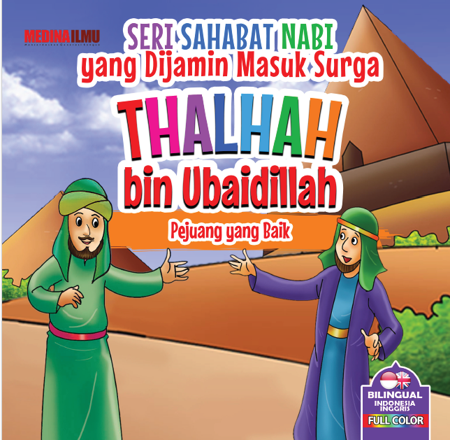 Thalhah bin Ubaidillah Pejuang yang Baik